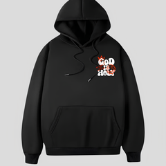 GOD IS HOLY HOODIE