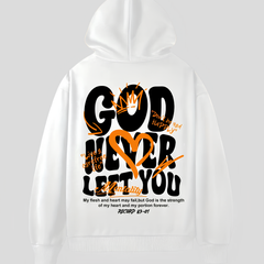 GOD NEVER LEFT HOODIE
