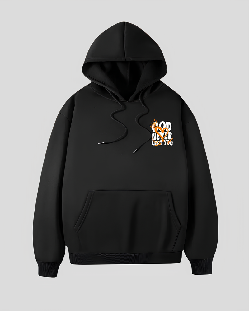 GOD NEVER LEFT HOODIE