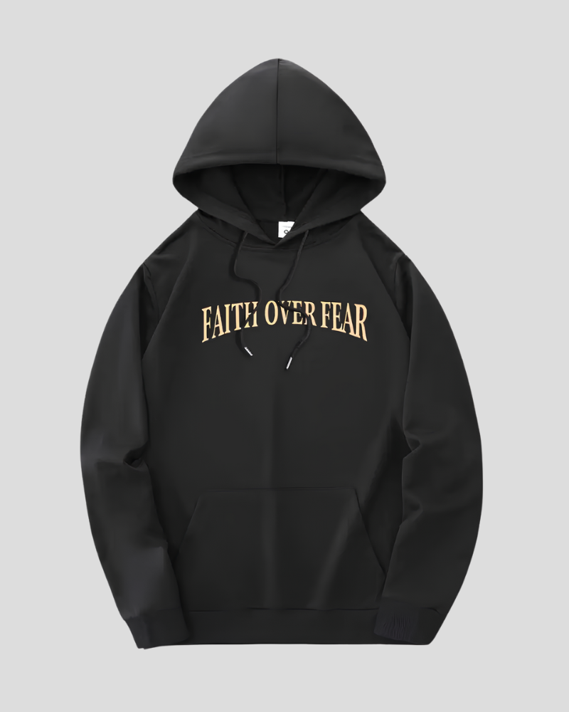 FAITH OVER FEAR HOODIE