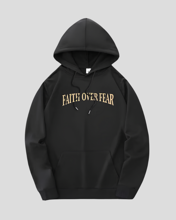 FAITH OVER FEAR HOODIE